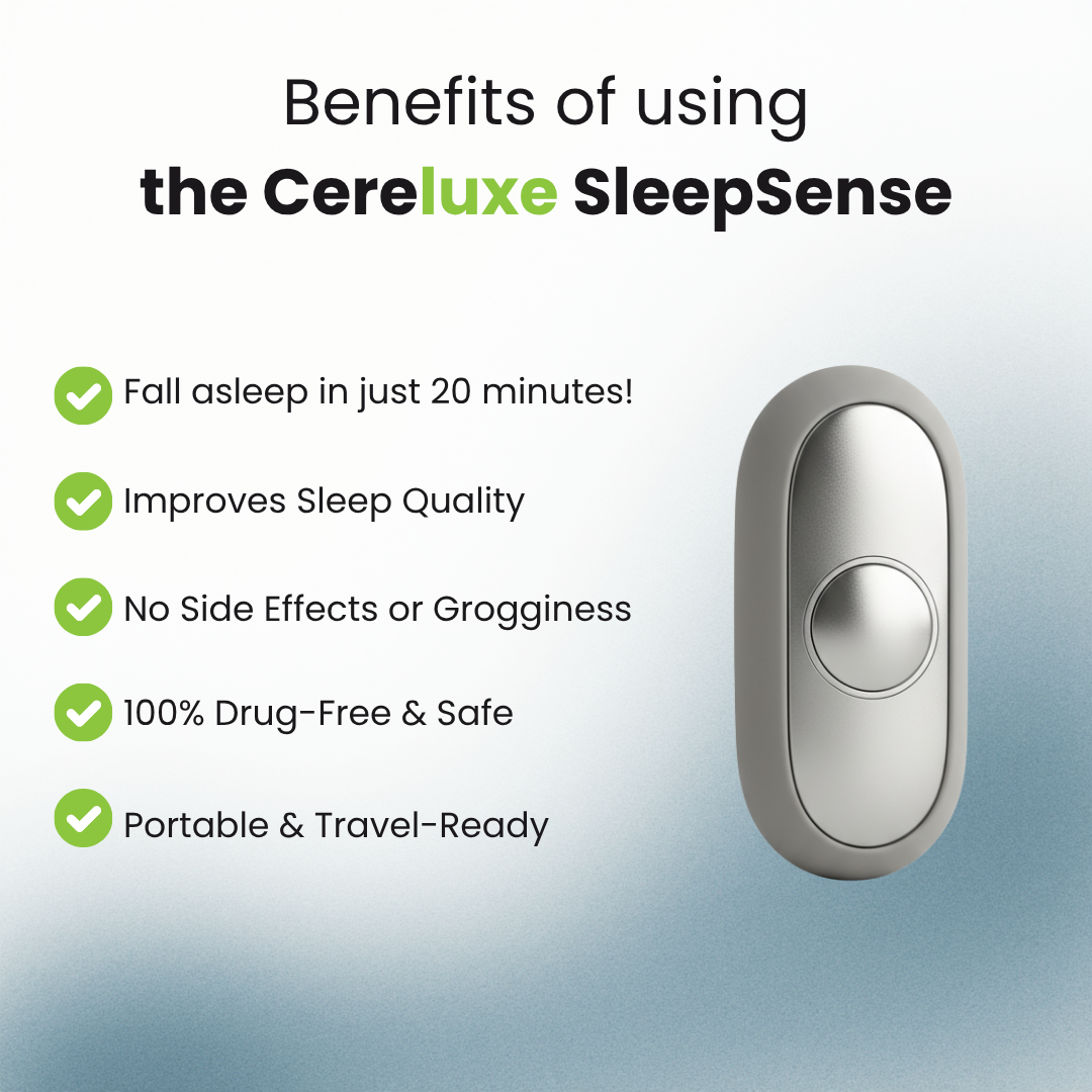 Overcome Insomnia, Ease Anxiety, and Wake Up Energized with Cereluxe SleepSense.
